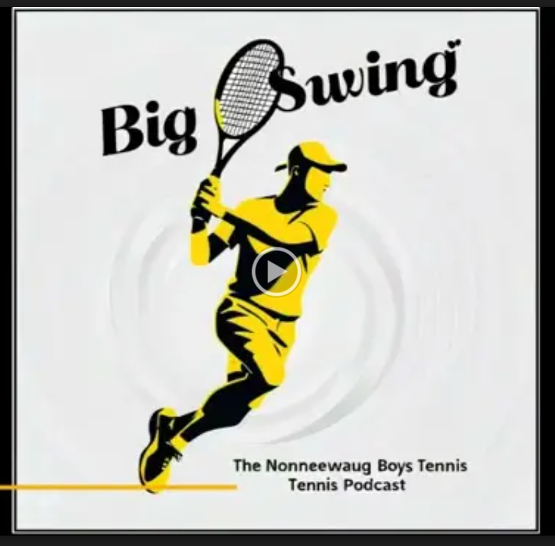 [PODCAST] Big Swing: The Nonnewaug Tennis